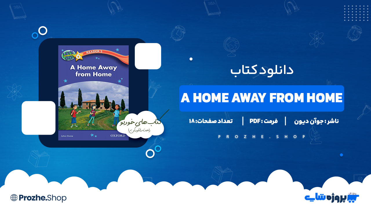 دانلود کتاب A Home Away from Home انتشارات آکسفورد 18 صفحه PDF پی دی اف
