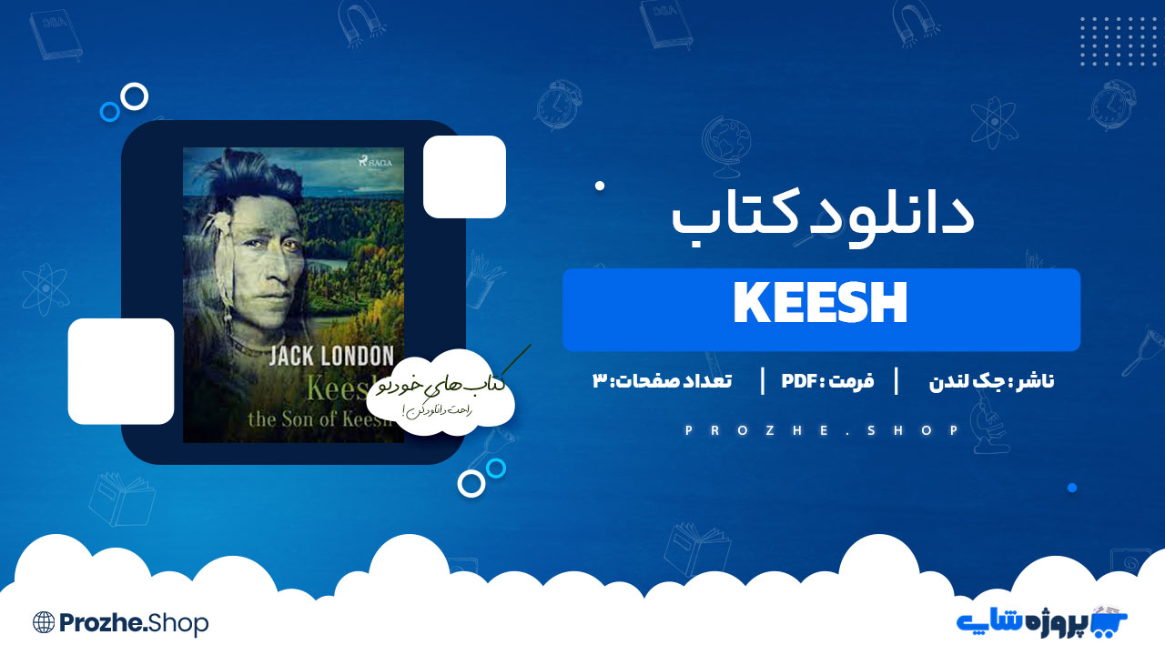 دانلود کتاب Keesh جک لندن 3 صفحه PDF پی دی اف
